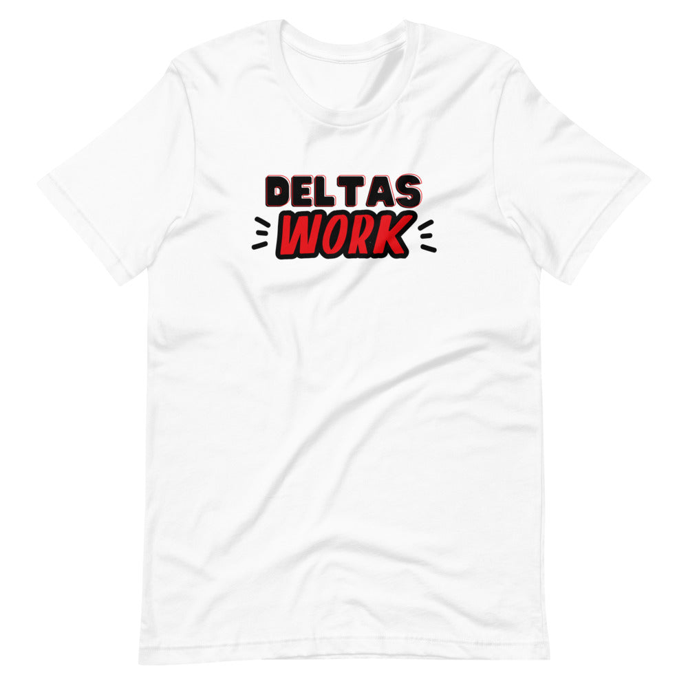 Deltas Work T-Shirt