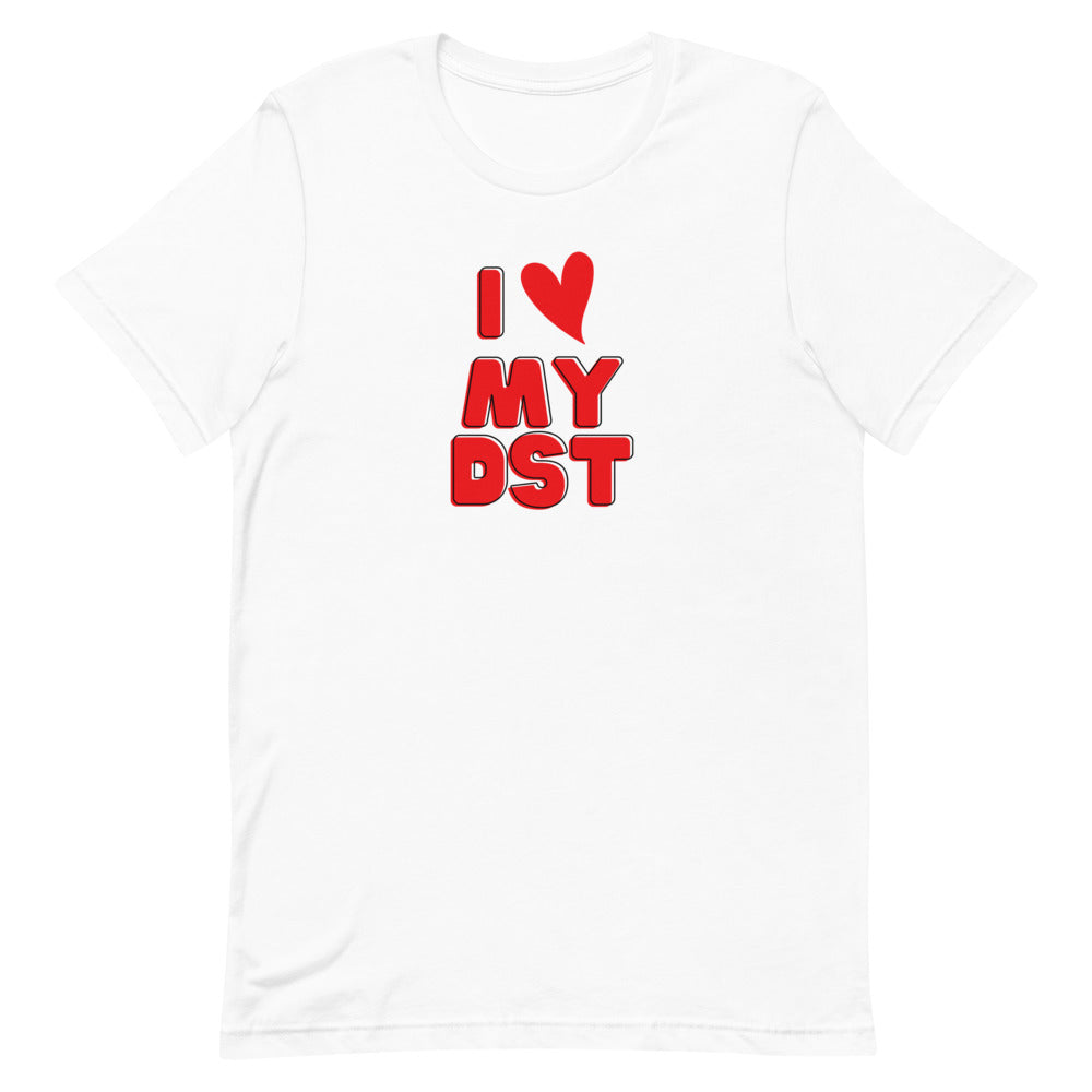 I Love My DST T-Shirt